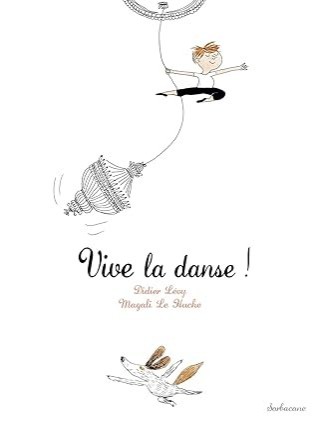 Vive la danse ! (Didier Lévy)